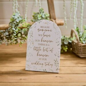 Wedding because someone we love is in heaven arch shape